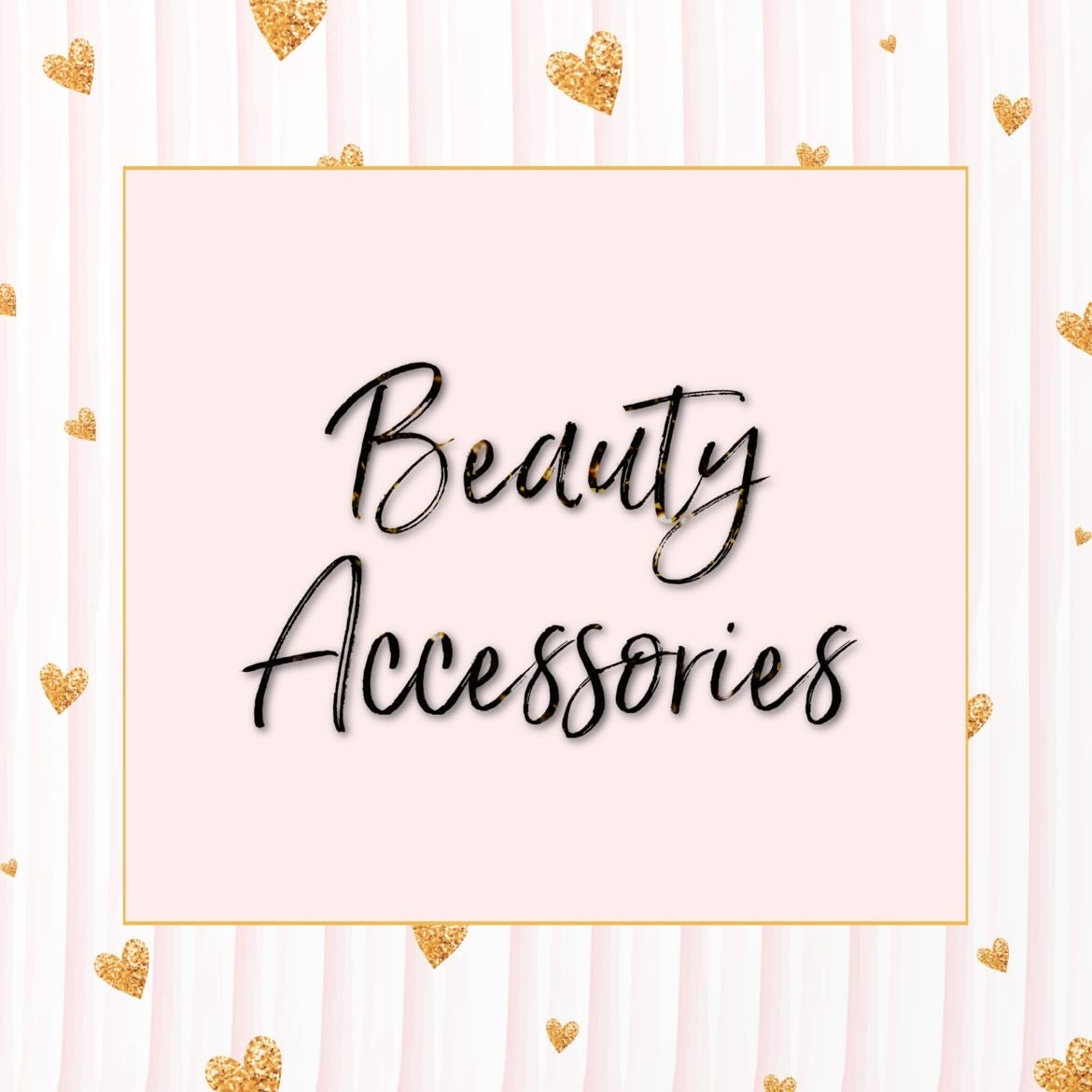 Beauty Accessories